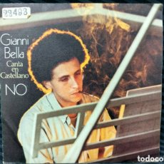 Discos de vinilo: GIANNI BELLA - CANTA EN CASTELLANO NO (7”). Lote 364050766