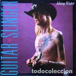 Discos de vinilo: JOHNNY WINTER - &rdquo;GUITAR SLINGER&rdquo; - LP 1984 - Foto 1