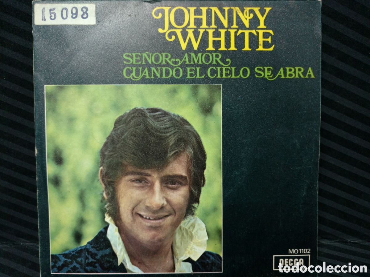 Discos de vinilo: Johnny White - Se&ntilde;or amor (7&rdquo;, Single) - Foto 1