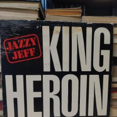Discos de vinilo: JAZZY JEFF – KING HEROIN (DON'T MESS WITH HEROIN)
