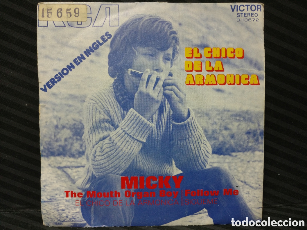 Discos de vinilo: Micky - El Chico De La Arm&oacute;nica (7&rdquo;, Single) - Foto 1