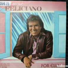 Discos de vinilo: JOSÉ FELICIANO - POR ELLA (7”, SINGLE, PROMO). Lote 364077381