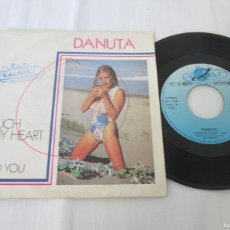 Discos de vinilo: DANUTA - TOUCH MY HEART / I NEED YOU. SINGLE, SPANISH 1987 7” EDITION. GOOD CONDITION. Lote 364083286