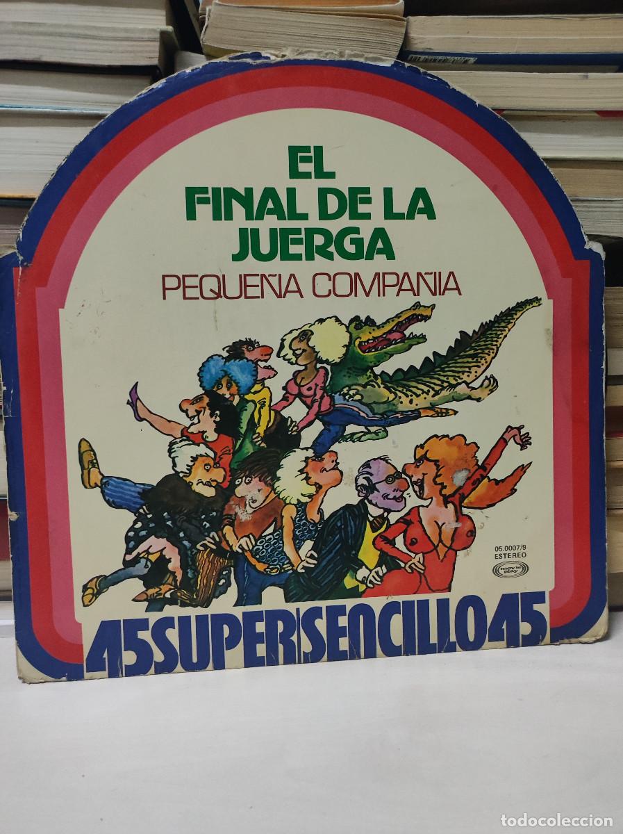 Discos de vinilo: Peque&ntilde;a Compa&ntilde;&iacute;a &ndash; El Final De La Juerga - Foto 1