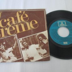 Discos de vinilo: CAFE CREME - UNLIMITED CITATIONS. SINGLE, SPANISH 7” 1977 EDITION. BUEN ESTADO. Lote 364138481