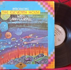 Discos de vinilo: THE ELEVENTH HOUSE WITH LARRY CORYELL ** INTRODUCING ... ** VINILO LP 1976. Lote 364142576