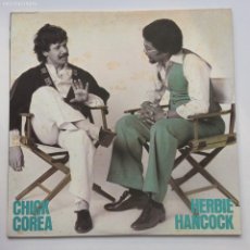 Discos de vinilo: HERBIE HANCOCK AND CHICK COREA ‎– HERBIE HANCOCK AND CHICK COREA, JAPAN 1981 CBS/SONY