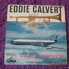 Discos de vinilo: EDDIE CALVERT - MORGEN VINYL 7” EP 1960 SPAIN 7EPL 13.386. Lote 364257806