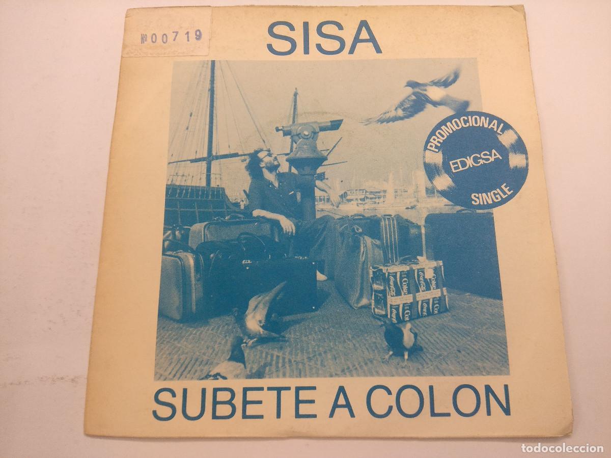Discos de vinilo: SISA/SUBETE A COLON/SINGLE PROMOCIONAL. - Foto 1