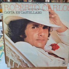 Discos de vinilo: ROBERTO CARLOS - CANTA EN CASTELLANO (ILEGAL INMORAL O ENGORDA, LOS BOTONES, ... ) - LP. CBS 1977. Lote 364299681