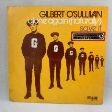 Discos de vinilo: SINGLE GILBERT O'SULLIVAN - ALONE AGAIN ( NATURALLY) - ESPAÑA - AÑO 1972. Lote 364333471