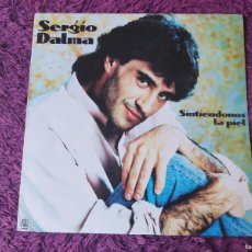 Discos de vinilo: SERGIO DALMA – SINTIÉNDONOS LA PIEL, VINYL, LP, 1991 SPAIN 80.019. Lote 364408096