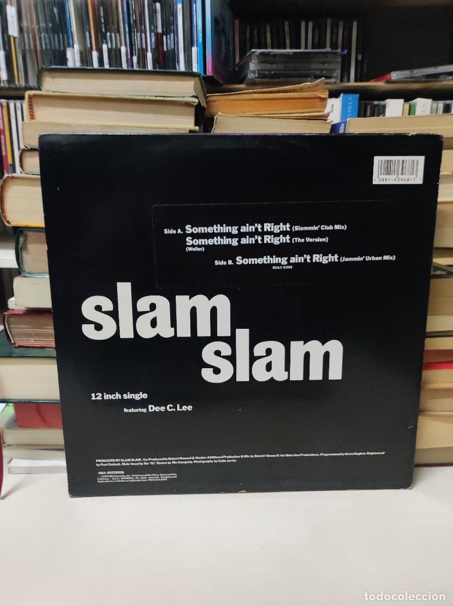 Discos de vinilo: Slam Slam Featuring Dee C. Lee &ndash; Something Aint Right - Foto 2