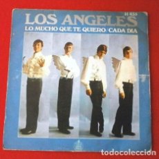 Discos de vinilo: LOS ANGELES (SINGLE 1969) LO MUCHO QUE TE QUIERO - CADA DIA. Lote 364428796
