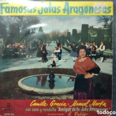 Discos de vinilo: CAMILA GRACIA - MANUEL MARTÍN CON CORO Y RONDALLA - FAMOSAS JOTAS ARAGONESAS (7”, EP). Lote 364438831
