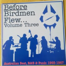 Discos de vinilo: V/A: ”BEFORE BIRDMEN FLEW... VOL. 3” LP VINILO - AUSTRALIAN BEAT, R&B & PUNK 1965-67. Lote 364440821