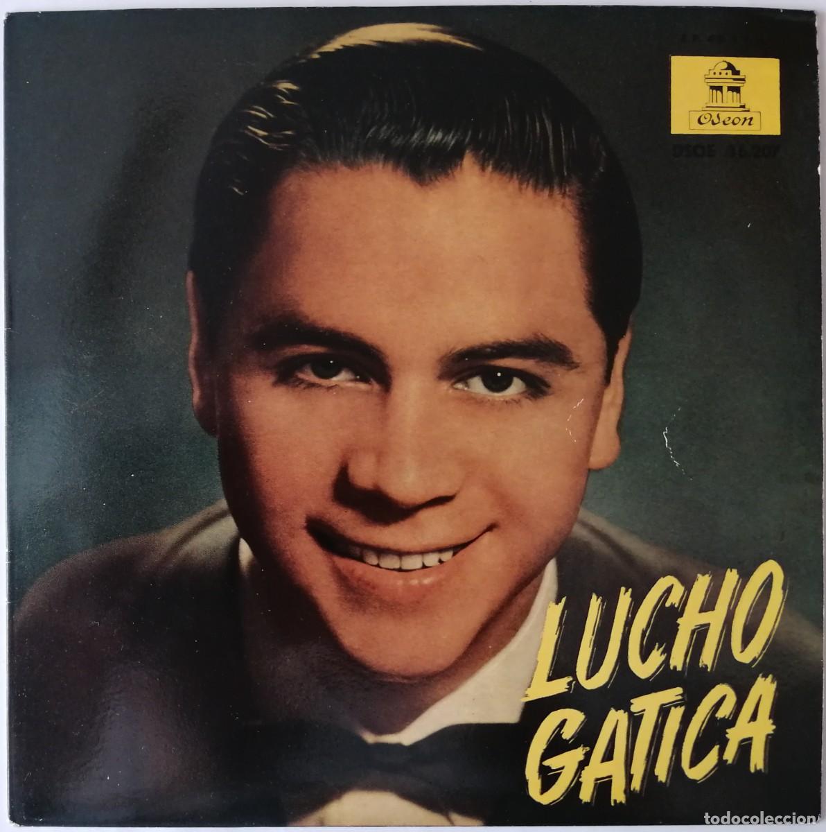 Discos de vinilo: Lucho Gatica, Lucho Gatica, Odeon DSOE 16.207 - Foto 1