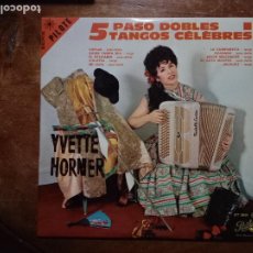 Discos de vinilo: YVETTE HORNER - 5 PASODOBLES 5 TANGOS CÉLEBRES - DISCO 10 PULGADAS. Lote 364503591