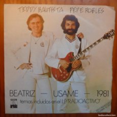 Discos de vinilo: TEDDY BAUTISTA / PEPE ROBLES / BEATRIZ / PROMOCIONAL / 1981 / SINGLE. Lote 364623436