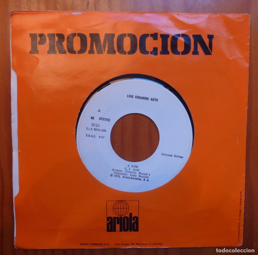 Discos de vinilo: LUIS EDUARDO AUTE / A VIVIR / 1979 / SINGLE - Foto 1