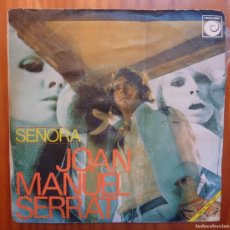 Discos de vinilo: JOAN MANUEL SERRAT / SEÑORA/FIESTA/ 1970 / SINGLE. Lote 364629016