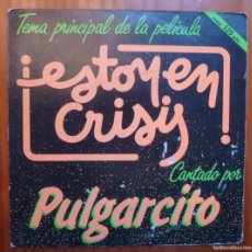 Discos de vinilo: PULGARCITO / ESTOY EN CRISIS / PROMOCIONAL / 1982 / SINGLE. Lote 364631451