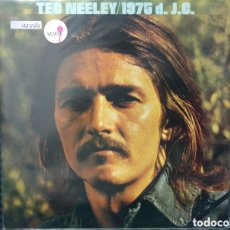 Discos de vinilo: TED NEELEY - TED NEELEY/1975 D. J.C. (LP, ALBUM). Lote 364656706