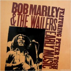 Discos de vinilo: BOB MARLEY & THE WAILERS ‎– EARLY MUSIC - LP SPAIN 1990 - EPIC EPC 32089. Lote 364703821