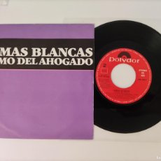 Discos de vinilo: SINGLE 82 ARMAS BLANCAS - RITMO DEL AHOGADO 1985. Lote 364719011