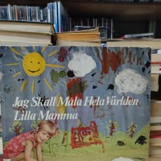 Discos de vinilo: JAG SKALL MÅLA HELA VÄRLDEN LILLA MAMMA