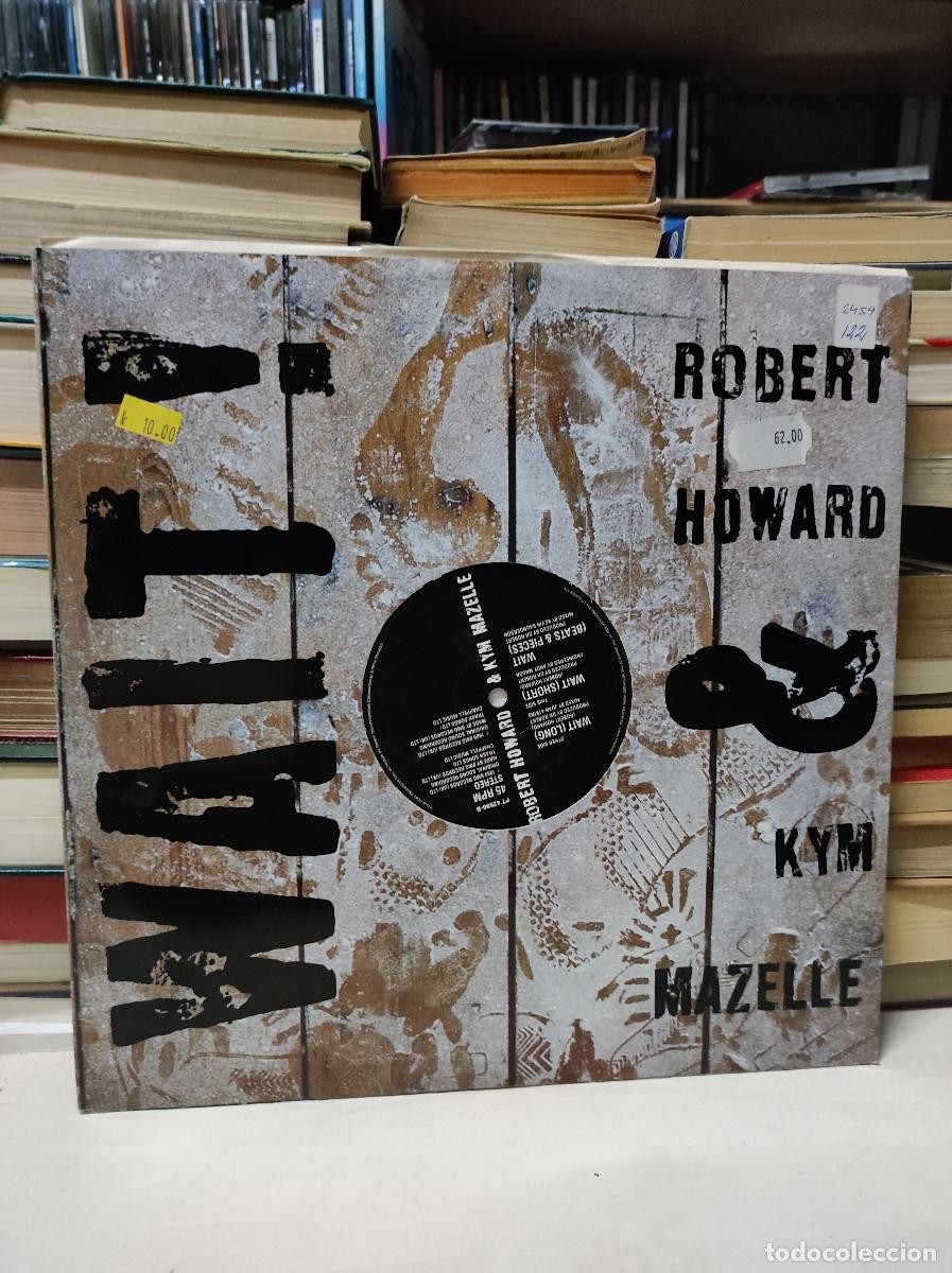 Discos de vinilo: Robert Howard & Kym Mazelle &ndash; Wait ! - Foto 1