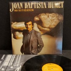 Discos de vinilo: JOAN BAPTISTA HUMET / SOLO SOY UN SER HUMANO / LP - RCA VICTOR-1984 / MBC. ***/*** INSERTO.. Lote 364832841