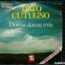 Discos de vinilo: TOTO CUTUGNO - DONNA DONNA MÍA (7”, SINGLE). Lote 365101026
