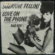 Discos de vinilo: SUZANNE FELLINI - LOVE ON THE PHONE ”AMOR POR TELEFONO” (7”, SINGLE). Lote 365115281