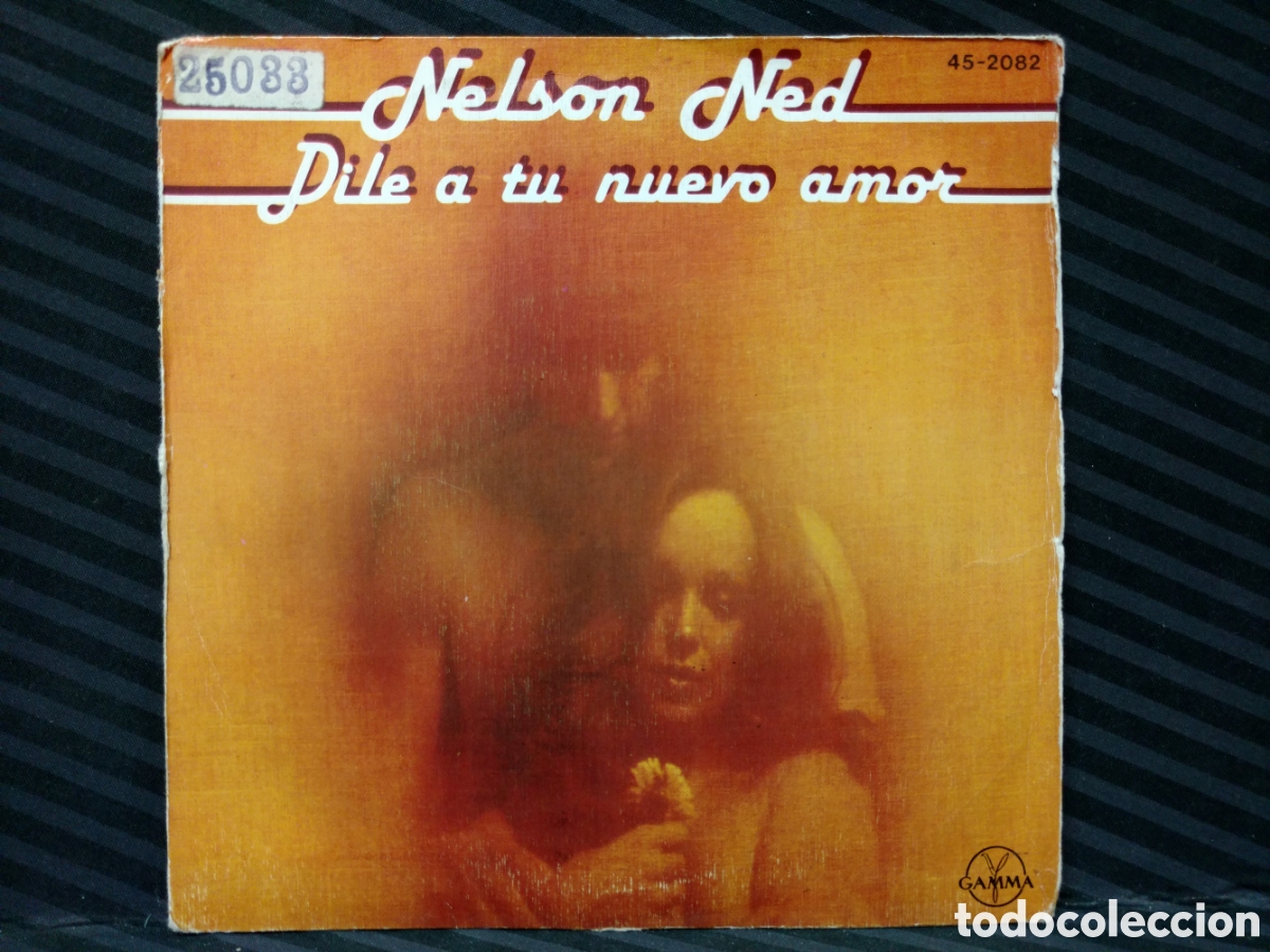 Discos de vinilo: Nelson Ned - Dile A Tu Nuevo Amor (7&rdquo;, Single) - Foto 1