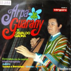 Discos de vinilo: OSVALDO GAONA - ARPA GUARANY (7”, MINIALBUM). Lote 365139576