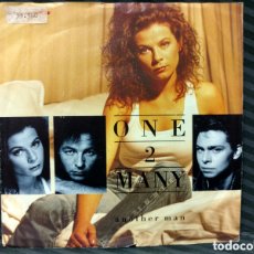 Discos de vinilo: ONE 2 MANY - ANOTHER MAN (7”, SINGLE, RP). Lote 365155471