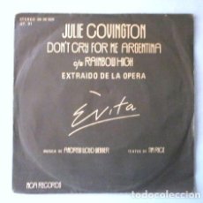Discos de vinilo: EVITA OPERA ROCK (SINGLE 1980) JULIE COVINGTON - DON'T CRY FOR ME ARGENTINA (VINILO MUY NUEVO). Lote 365318076