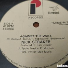 Discos de vinilo: NICK STRAKER - AGAINST THE WALL (12”). Lote 365392936