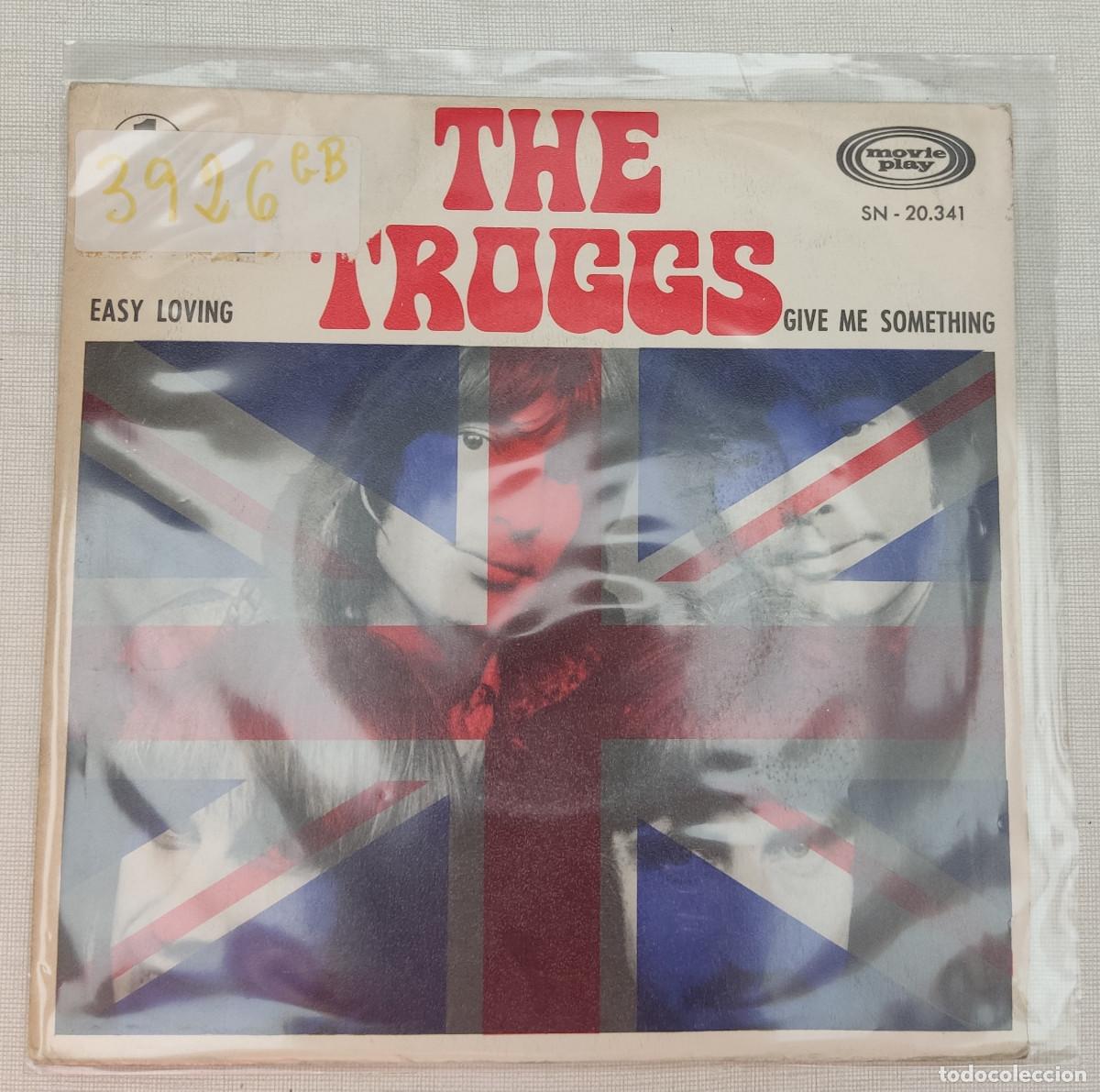 Discos de vinilo: The Troggs Easy Loving/Give Me Something - Foto 1