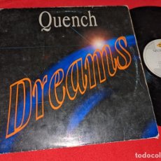 Discos de vinilo: QUENCH DREAMS +2 12'' MX 1994 MAX ESPAÑA SPAIN. Lote 365587641