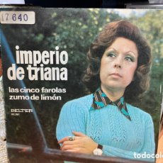 Discos de vinilo: IMPERIO DE TRIANA - LAS CINCO FAROLAS (7”, SINGLE, MONO). Lote 365595671