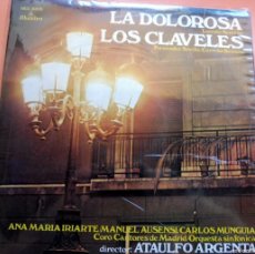 Discos de vinilo: DISCO LP - LA DOLOROSA - LOS CLAVELES - ANA MARIA IRIARTE,MANUELAUSENSI, CALOS MUNGUIA - ALAMBRA. Lote 365679596