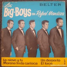 Discos de vinilo: BIG BOYS CON RAFAEL MENDOZA - EP SPAIN 1963 BELTER - VERS MINA MAZZINI (HEISSER SAND). Lote 365687621