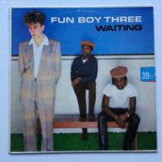 Discos de vinilo: FUN BOY THREE – WAITING , GERMANY 1983 CHRYSALIS. Lote 365729141