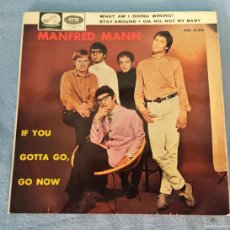 Discos de vinilo: SINGLE MANFRED MANN IF YOU GOTTA GO GO NOW ESPAÑA AÑO 1965. Lote 365732291