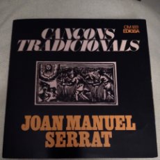 Discos de vinilo: JOAN MANUEL SERRAT-CANÇONS TRADICIONALS-SINGLE VINILO-1972-COMO NUEVO-. Lote 365751841