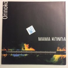 Discos de vinilo: ORINOKO. MAMA KONDA.. Lote 365773671