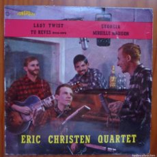 Discos de vinilo: THE ERIC CHRISTEN QUARTET / LADY TWIST+3 / 1963 / EP. Lote 365777786