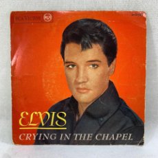Discos de vinilo: EP ELVIS PRESLEY - CRYING IN THE CHAPEL - ESPAÑA - AÑO 1965. Lote 365794501